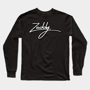 Hot Daddy = Zaddy Long Sleeve T-Shirt